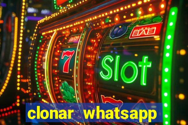 clonar whatsapp pelo email